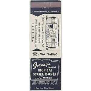 Front Strike Matchbook Johnny’s Tropical Steak House Dania Hollywood FL Florida
